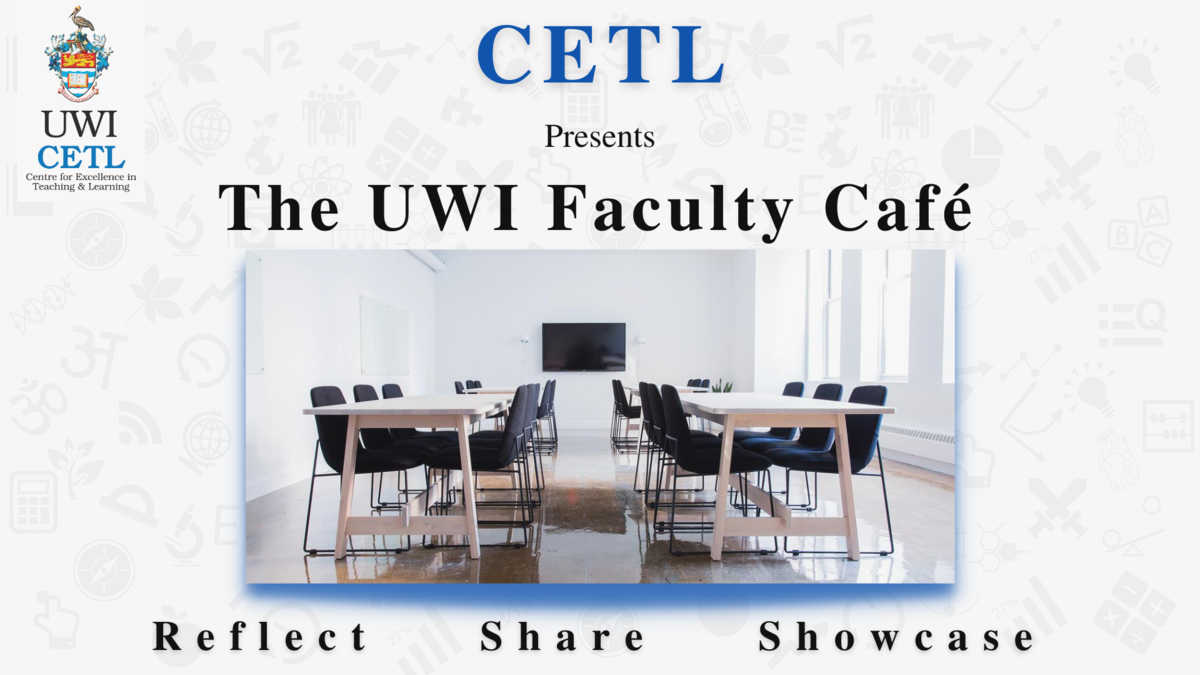 The UWI Faculty Café