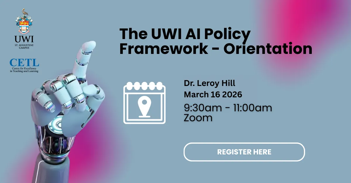 TEACHING & LEARNING WEEK: The UWI AI Policy Framework - Orientation