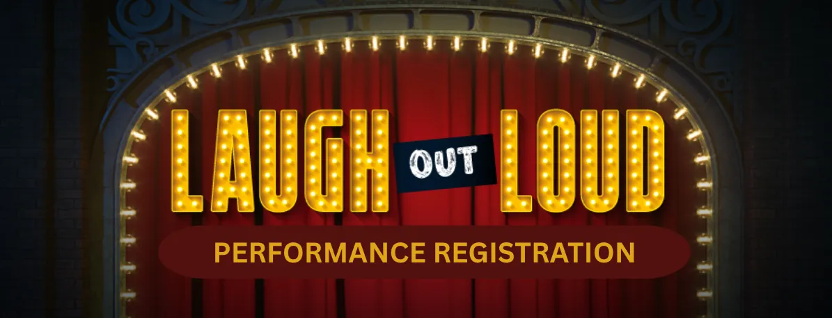 The CETL’s Laugh Out Loud (Performance Registration)