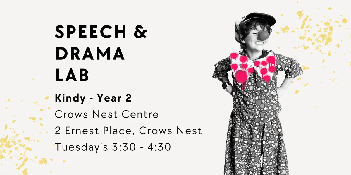 Speech & Drama Lab: Kindy - Year 2 (Term 1, 9 Weeks)
