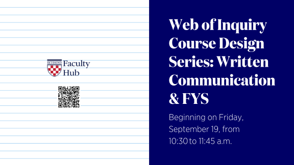 Web of Inquiry Course Design Series: Written Communication & FYS