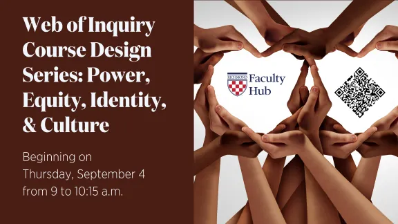 Web of Inquiry Course Design Series: Power, Equity, Identity, & Culture