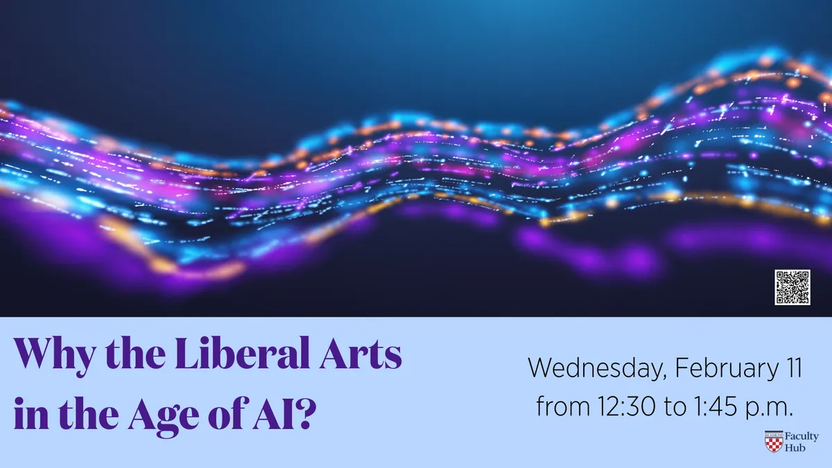 Why the Liberal Arts in the Age of AI? (CLAAI)