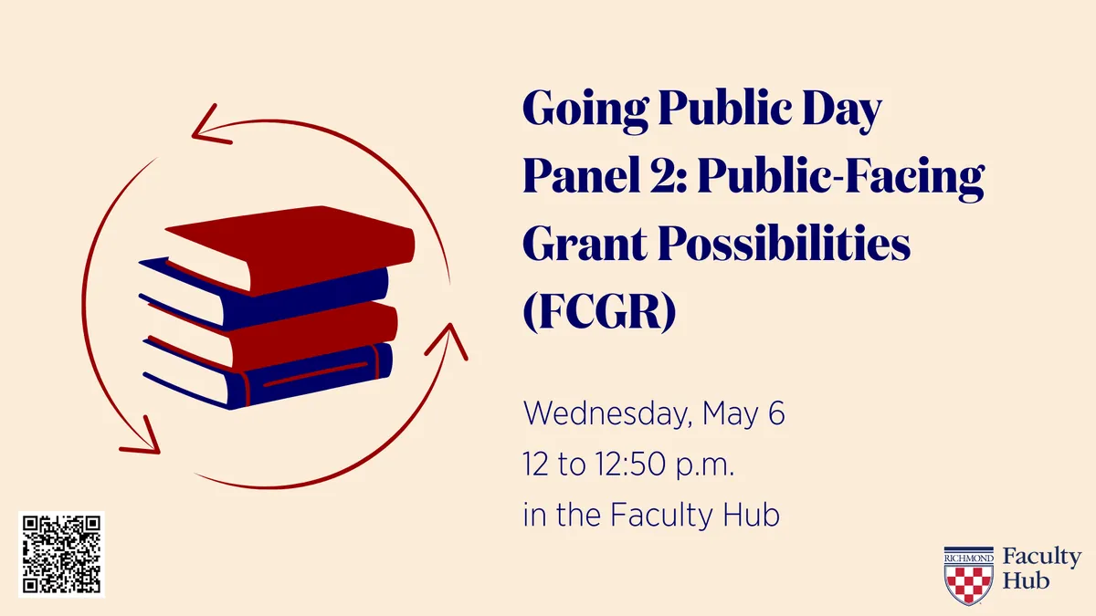 Going Public Day - Panel 2: Public-Facing Grant Possibilities (FCGR)