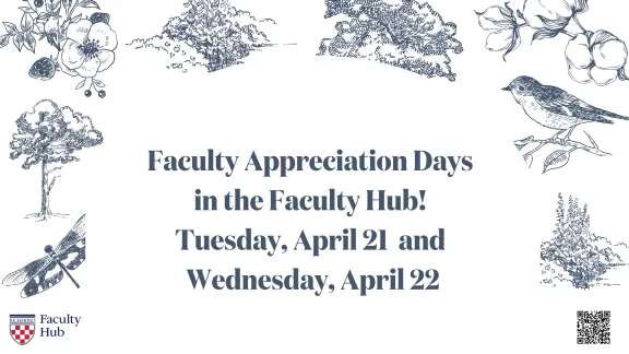 Faculty Appreciation Days in the Faculty Hub
