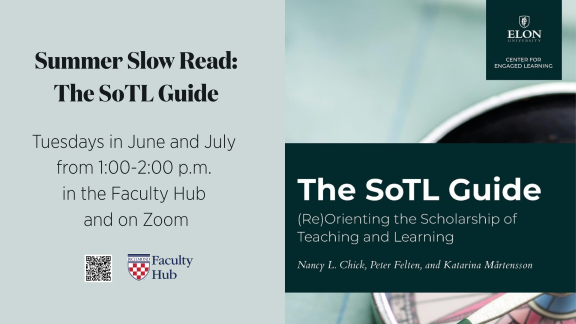 Summer Slow Read: The SoTL Guide: (Re)Orienting the Scholarship of Teaching and Learning