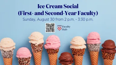 Ice Cream Social (first- and second-year faculty)