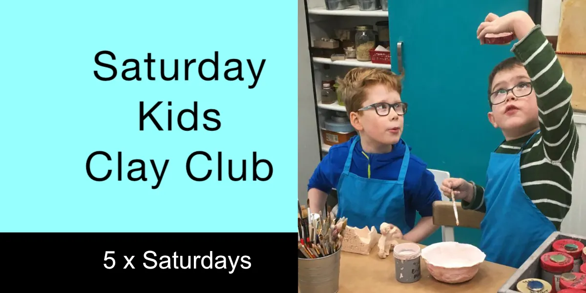 Saturday kids clay club