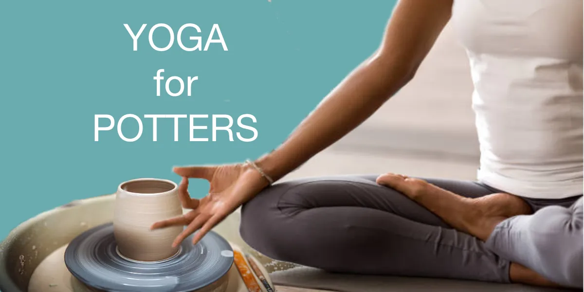 SLOW FLOW YOGA FOR POTTERS