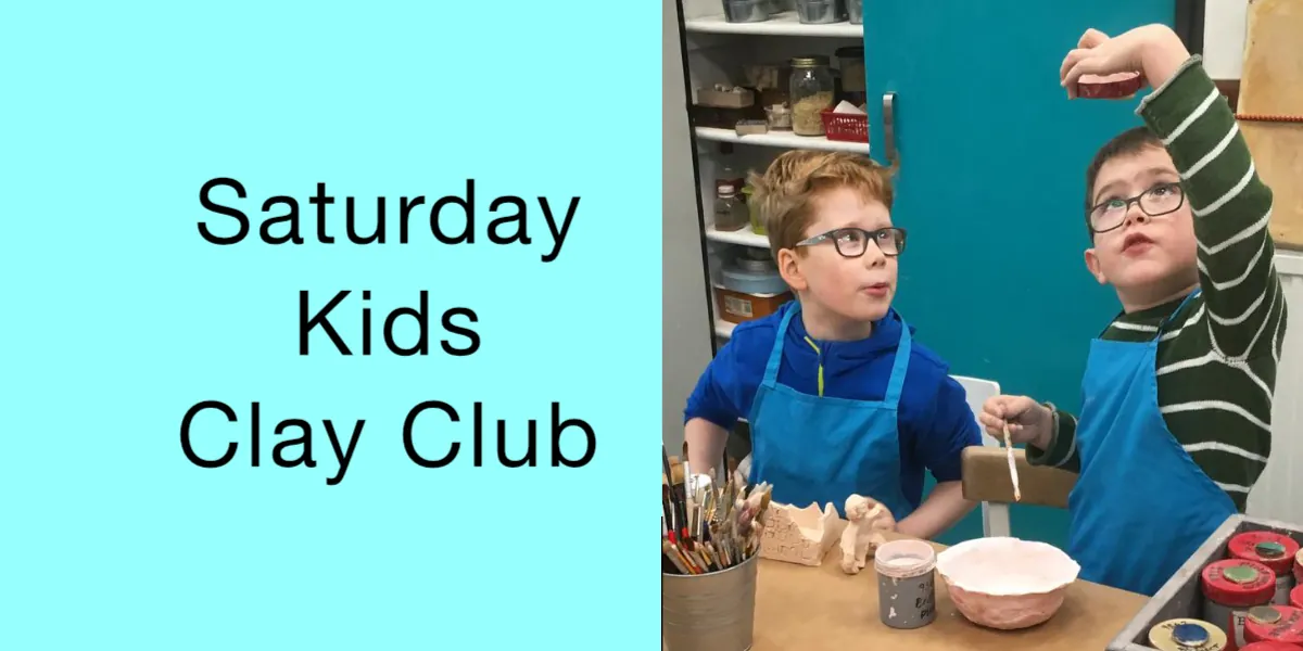 Saturday kids clay club