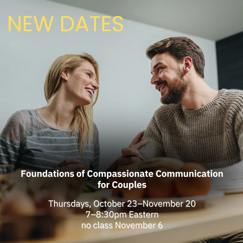 Foundations of Compassionate Communication for Couples