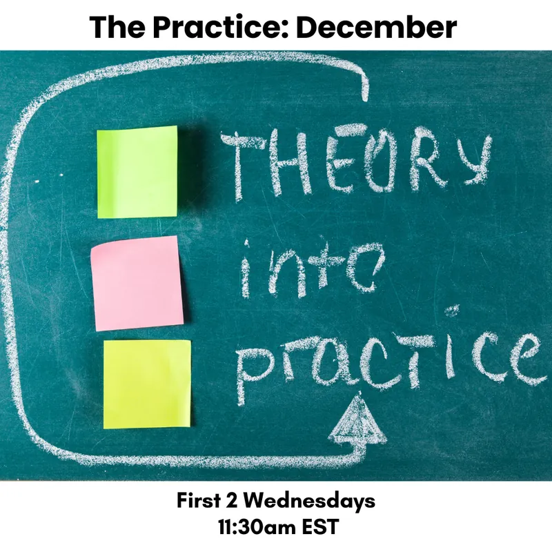 The Practice — December Cohort