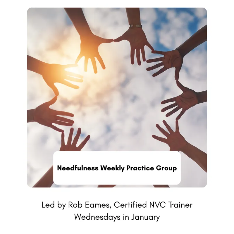 Needfulness Weekly Practice Group