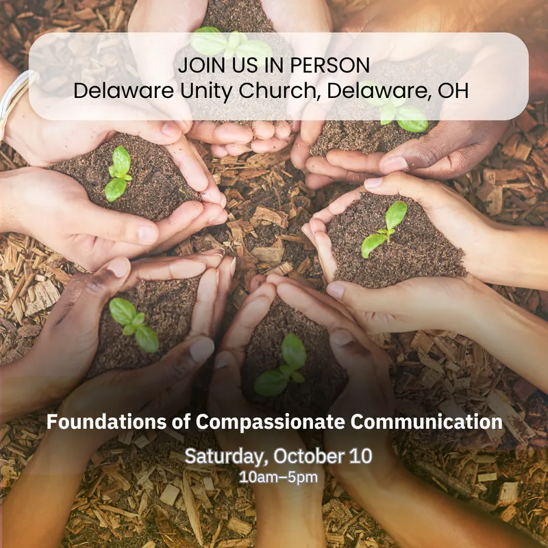 Foundations of Compassionate Communication