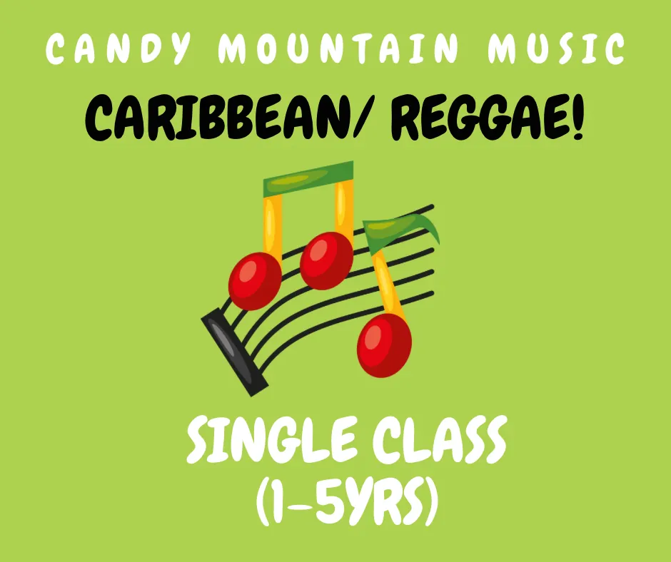 (Single Class) REGGAE! WED 10:45am GREEN GROUP (1-5yrs)