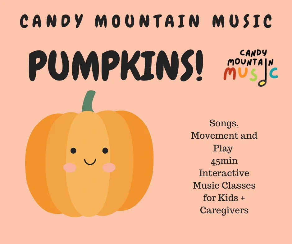 (Ages 1-5y) PUMPKINS! FRI 10:45am