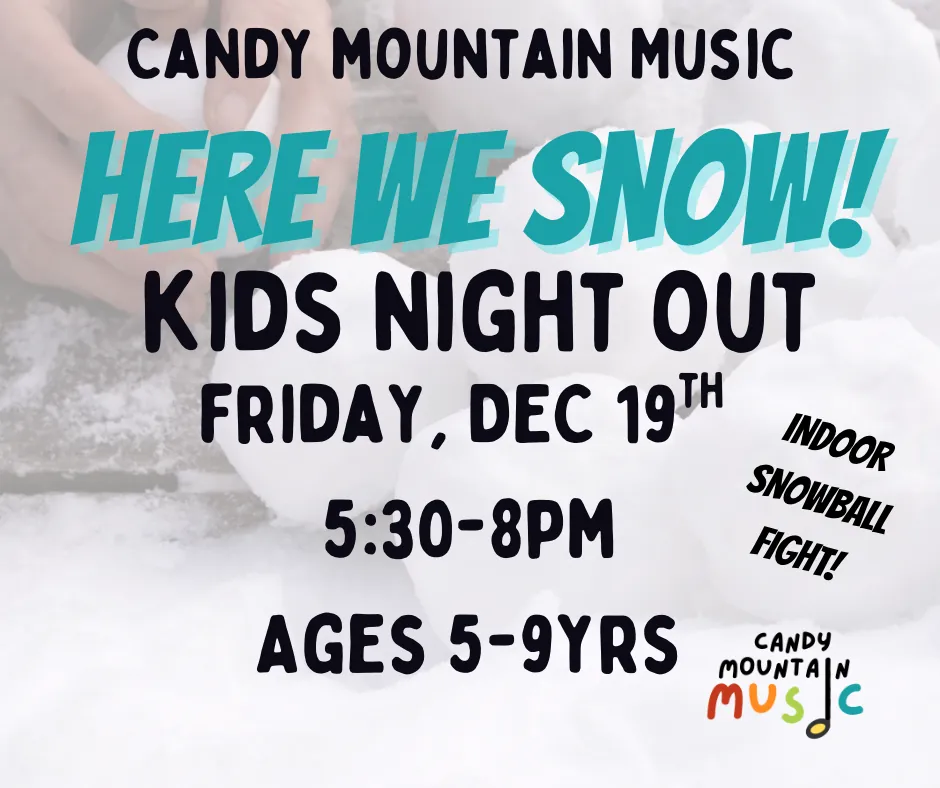Kids Night Out ‘’HERE WE SNOW!’  (Drop off Ages 5-9yrs)