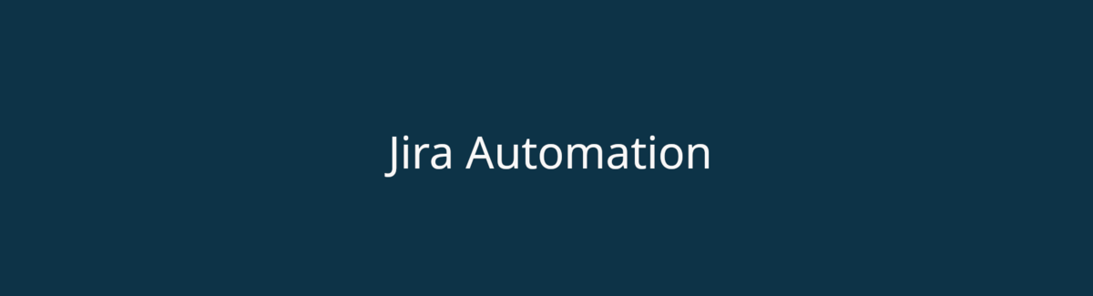 Jira Automation
