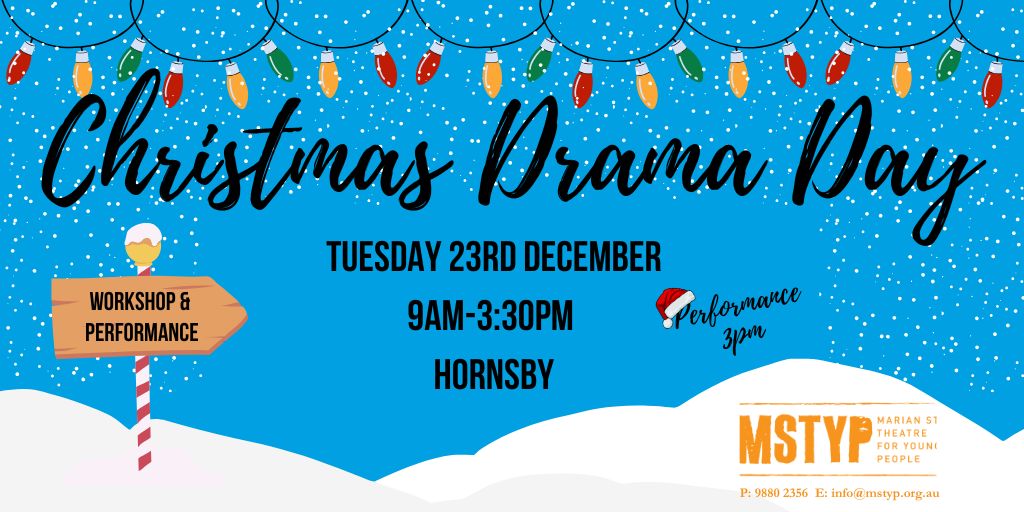 CHRISTMAS DRAMA DAY: Ages 10-13 HORNSBY