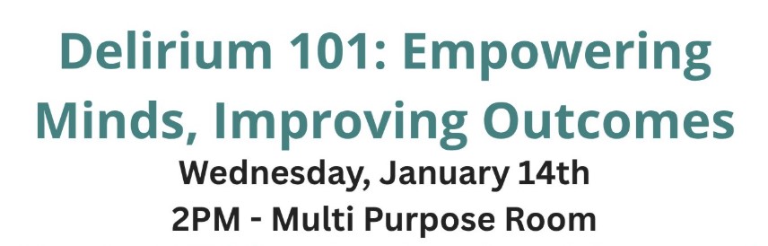 Better Health Workshop - Delirium 101