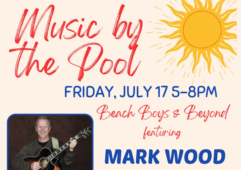 2026 Music by the Pool - Mark Wood
