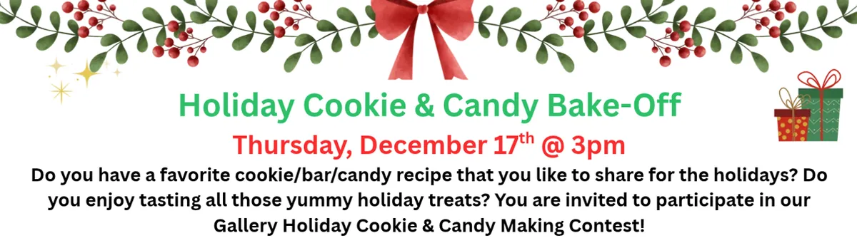 Holiday Cookie & Candy Bake-Off (TASTERS ONLY)