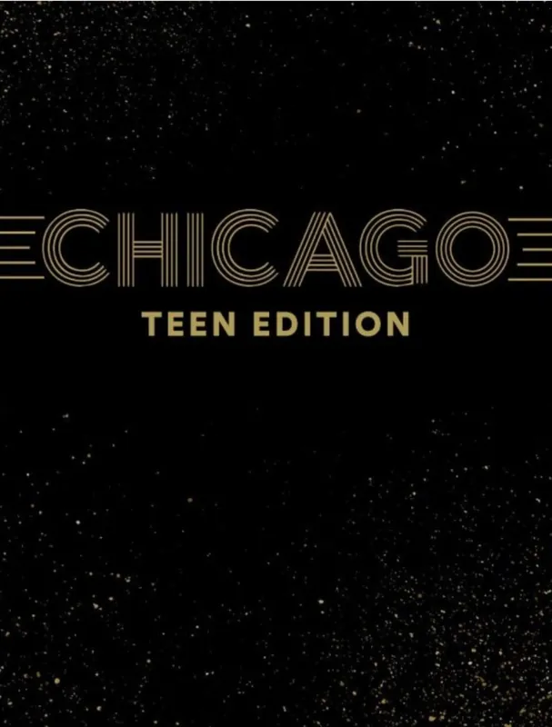 2026-2027 "Chicago: High School Edition" Auditions (Night 1)