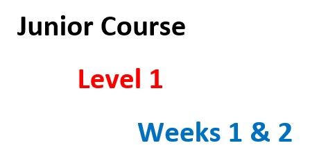 Level 1 Start Sailing. Weeks 1 & 2.