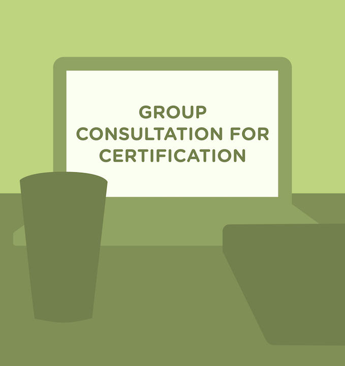 10 Hours Certification Consultation Group B with Bill Brislin (Thursdays 10 AM - 12 PM)