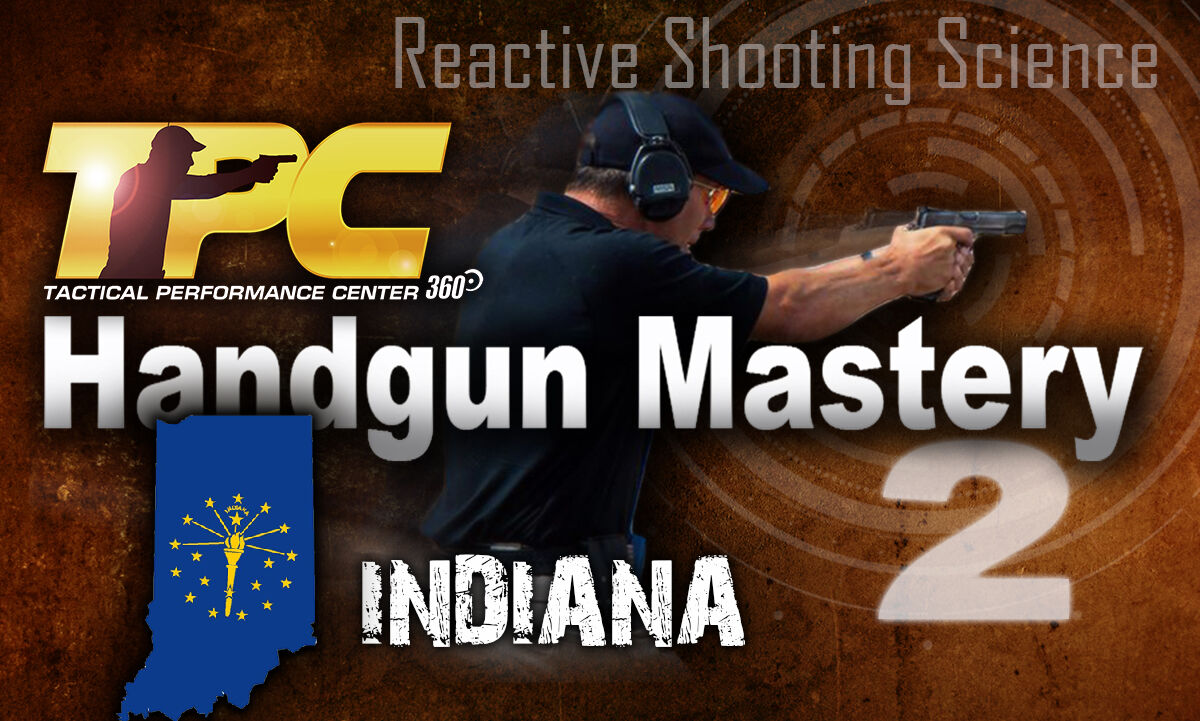 HANDGUN MASTERY 2 - Benton County, IN