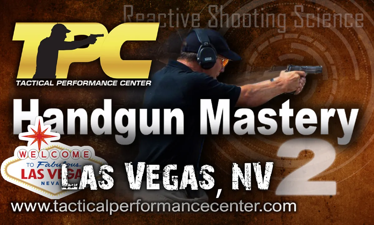 HANDGUN MASTERY 2 - Las Vegas, NV