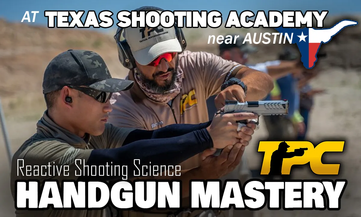 HANDGUN MASTERY - Texas Shooting Academy, TX