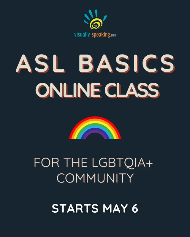 ASL for the LGBTQIA+ commmunity - Online