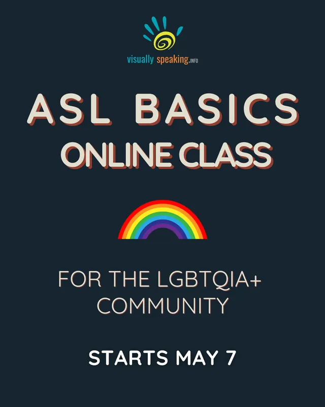 ASL for the LGBTQIA+ commmunity - Online