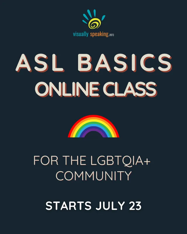 ASL for the LGBTQIA+ commmunity - Online