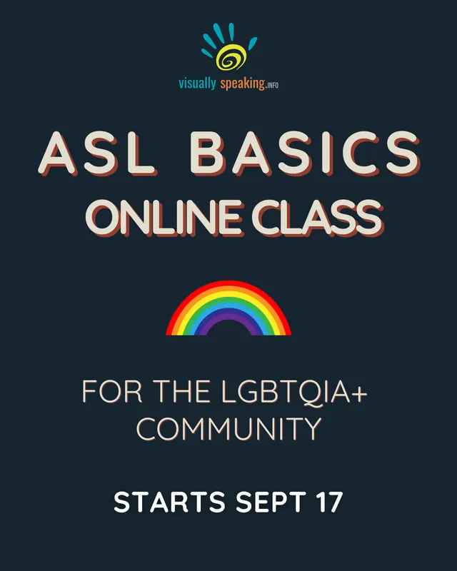 ASL for the LGBTQIA+ commmunity - Online