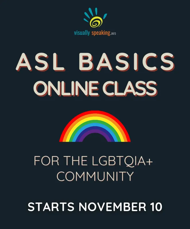 ASL for the LGBTQIA+ commmunity - Online