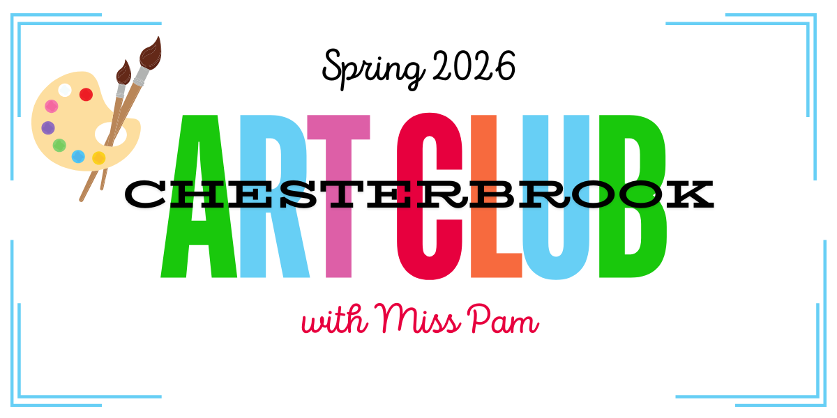 CHESTERBROOK Spring Art Club (Tuesdays)
