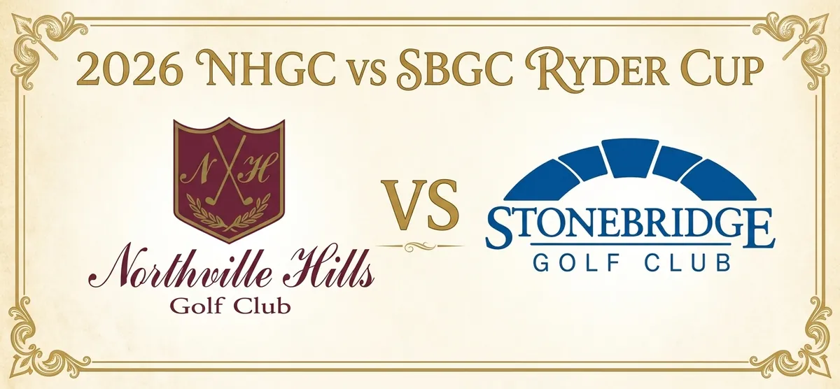 2026 Stonebridge vs Northville Hills Ryder Cup NHGC Team Sign Up