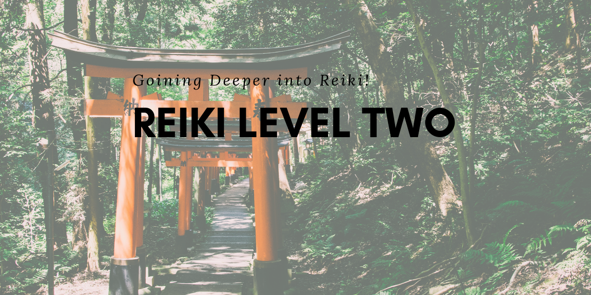 Reiki Level Two Course