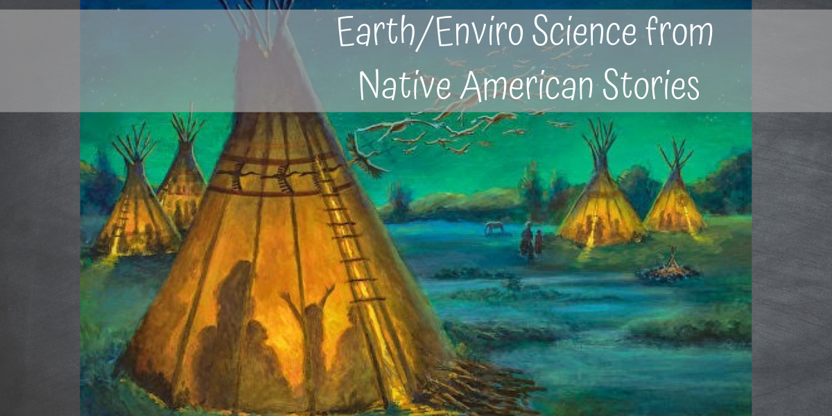 Ages 6-9 • Earth/Enviro Science from Native American Stories