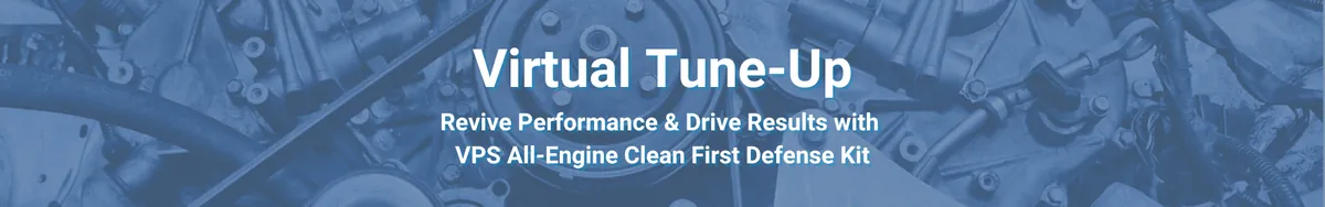 Virtual Tune-Up - Revive Performance & Drive Results with VPS All-Engine Clean First Defense Kit