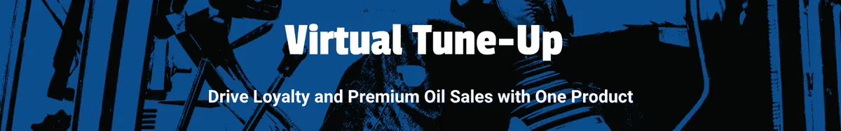 Drive Loyalty and Premium Oil Sales with One Product