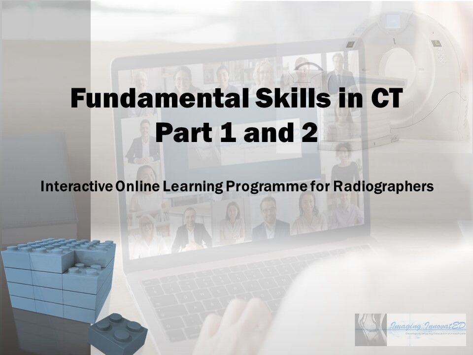 Fundamental Skills in CT Part 1 and 2