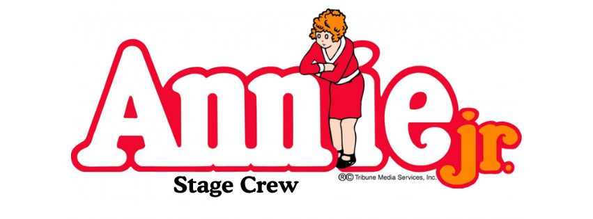Annie Jr. - Stage Crew (ages 8-13)