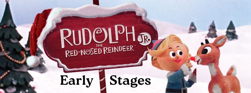 Rudolph the Red-Nosed Jr. - Early Stages (ages 5-7)