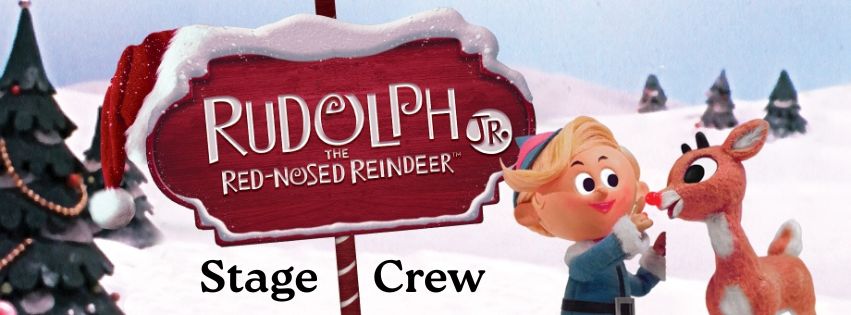 Rudolph the Red-Nosed Jr. - Stage Crew (ages 8-16)