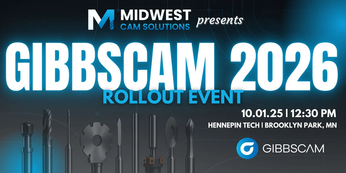 GibbsCAM 2026 Rollout - Minnesota (October 1)