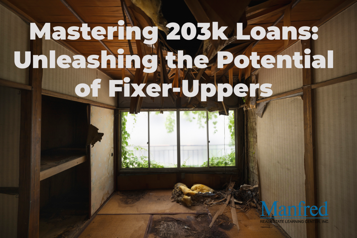 Webinar! Mastering 203k Loans: Unleashing the Potential of Fixer-Uppers