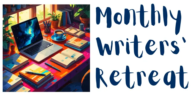 Monthly Writers' Retreat